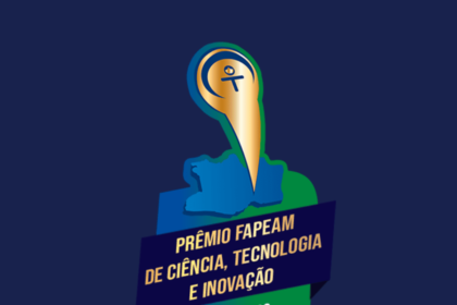 Fapeam anuncia vencedores do Prêmio Fapeam de Ciência, Tecnologia e Inovação