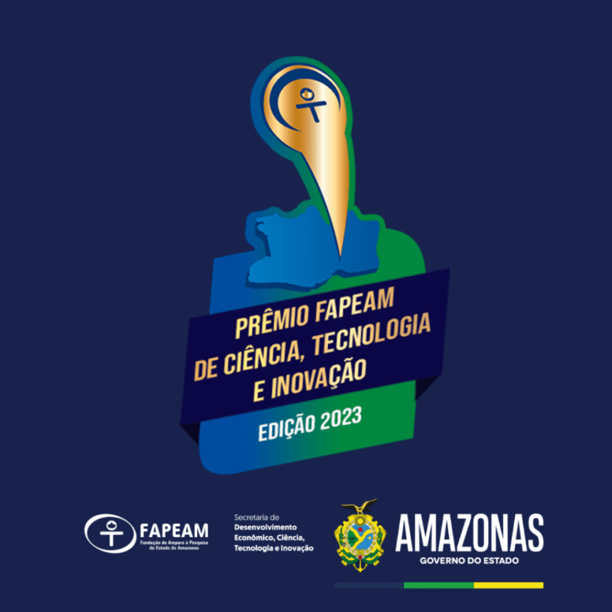 Fapeam anuncia vencedores do Prêmio Fapeam de Ciência, Tecnologia e Inovação