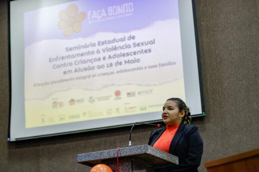 Faça Bonito: Governo do Amazonas participa de seminário de enfrentamento à violência infantojuvenil
