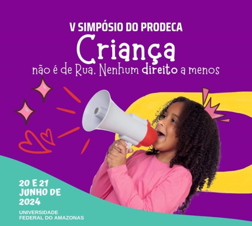 Apoiado pelo Governo do Amazonas, Simpósio sobre os Direitos de Crianças e Adolescentes ocorre nesta quinta e sexta-feira