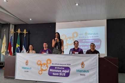 Prefeitura de Manaus destaca experiências bem-sucedidas na saúde com a 3ª Mostra ‘Manaus, Aqui Tem SUS’