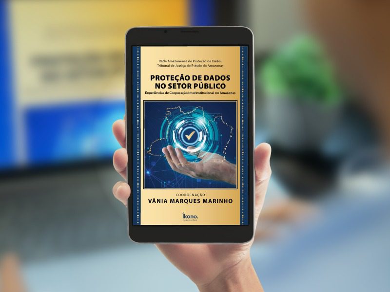 Prodam participa da primeira coletânea sobre LGPD no setor público amazônico
